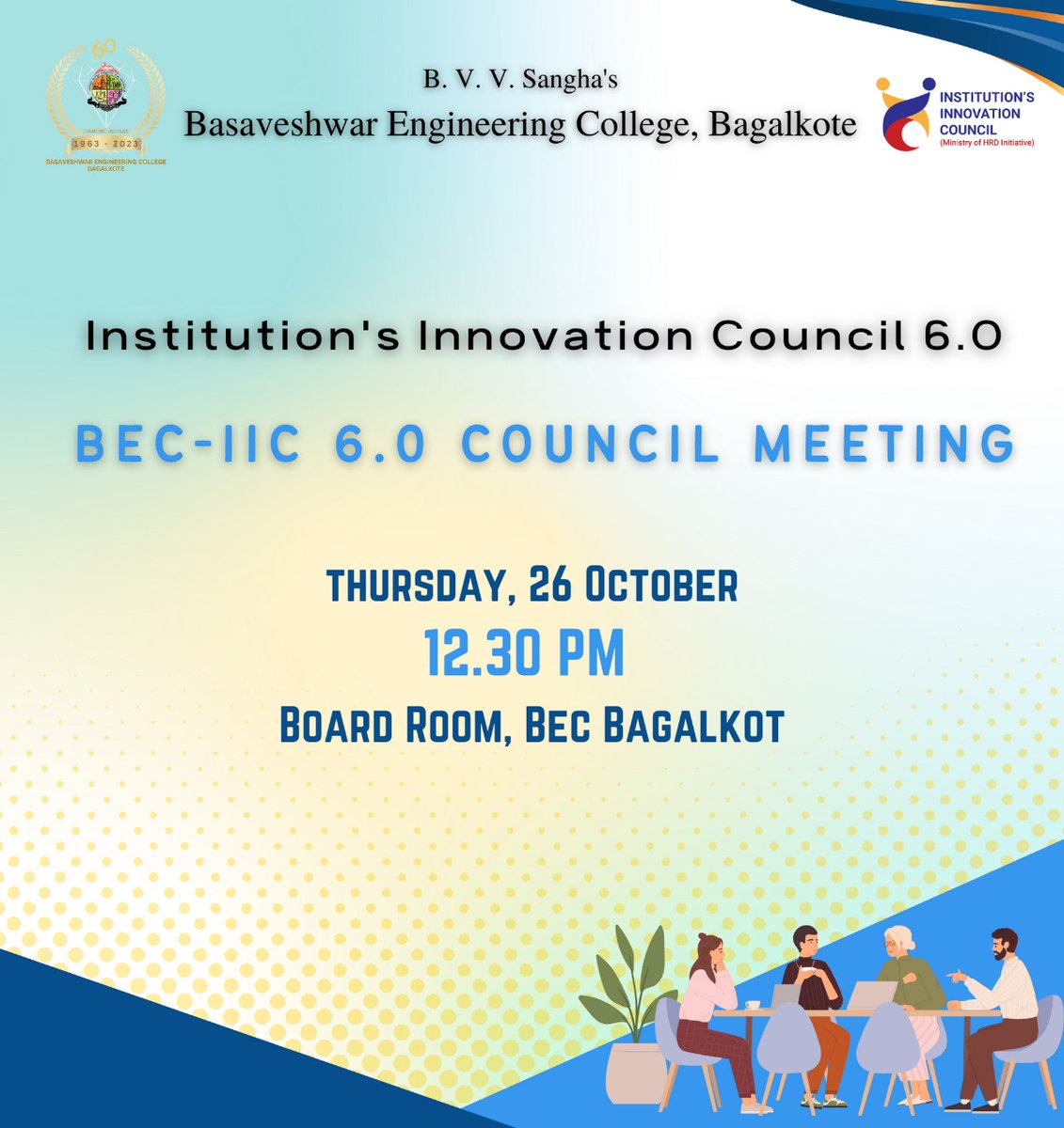 BEC IIC 6.0 Council Meeting is Scheduled on 26-10-2023 at 12:30 PM
Venue: Board room