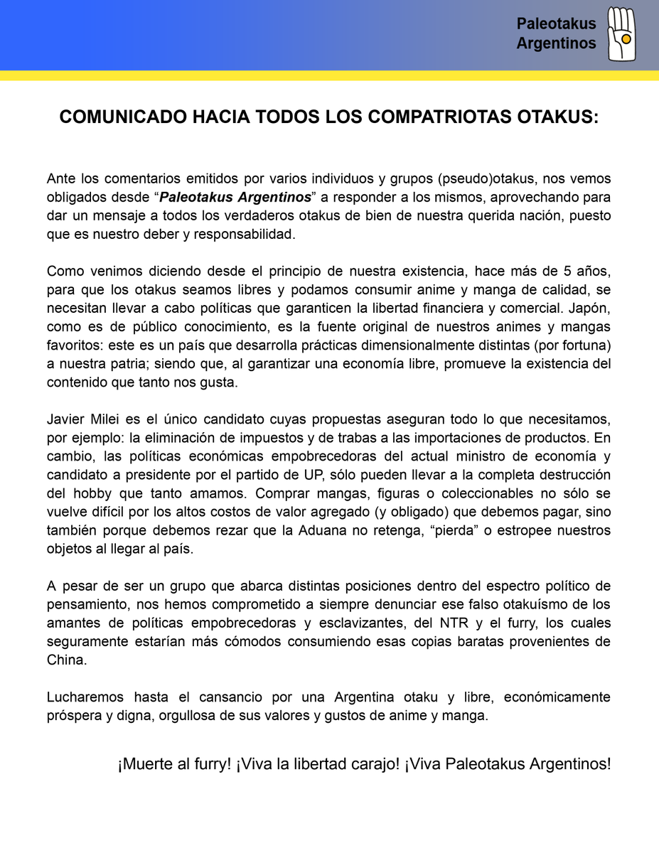 PaleotakusARG's tweet photo. COMUNICADO HACIA TODOS LOS COMPATRIOTAS OTAKUS:
#MileiPresidente #Milei2023 #VLLC #KirchnerismoOLibertad https://t.co/VfObEIHPjQ