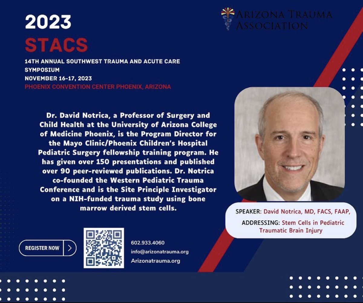 STACS 2023 is incredible pleased to welcome Dr. David Notrica, MD, FACS, FAAP! Dr. Notrica will be addressing Stem Cells in Pediatric Traumatic Brain Injury. 

Registration Still Open! cognitoforms.com/ArizonaTraumaA…

#Trauma #StemCells #PediatricSurgery #STACS2023