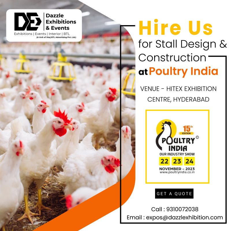 Hire Dazzle Exhibitions and Events for Stand Design & Construction at PoultryIndia

Call us on (+91) 9310072038 | (+91) 8851623476

#dazzleexhibition #PoultryIndia #PoultryExhibition #Exhibition #PoultryIndustry #PoultryEquipment #PoultryFeed #InternationalExhibition #PoultryFarm