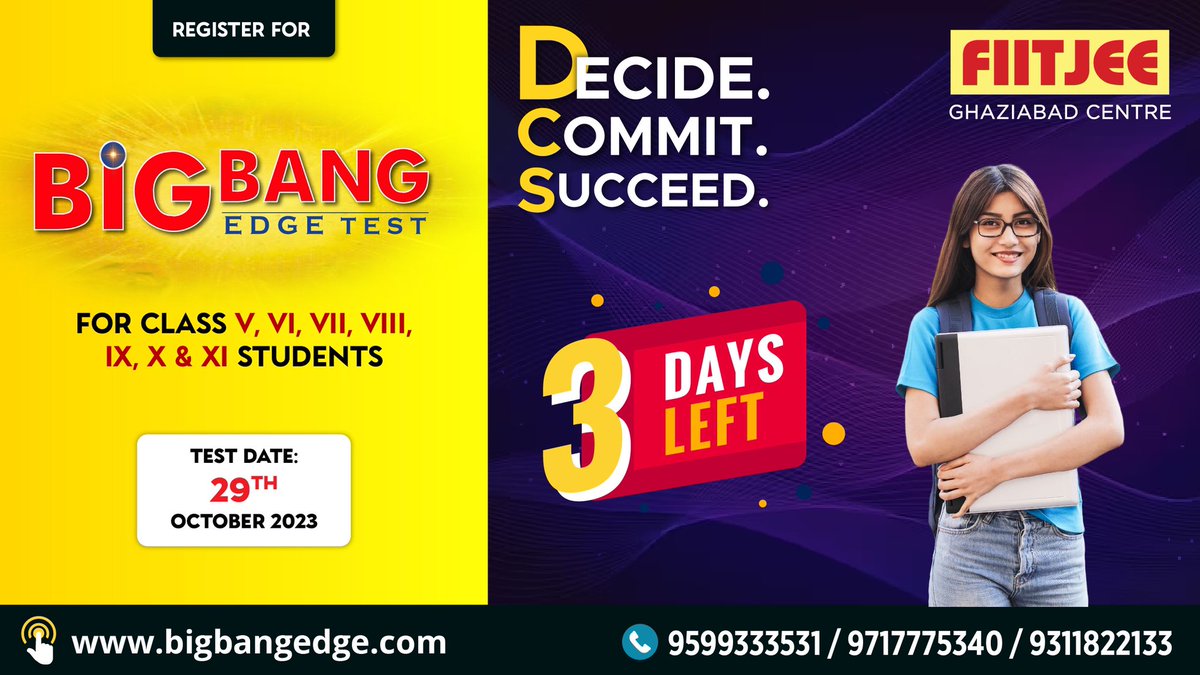 FIITJEE_GZB's tweet image. Only 3️⃣ Days Left! Register now for 29th Oct Test at bigbangedge.com to join us and get #UnmatchedAcademicBenefits with #BigBangEdgeTest!! 

#JEEMain #JEEAdvanced #NTSE #Olympiad #BBET2023