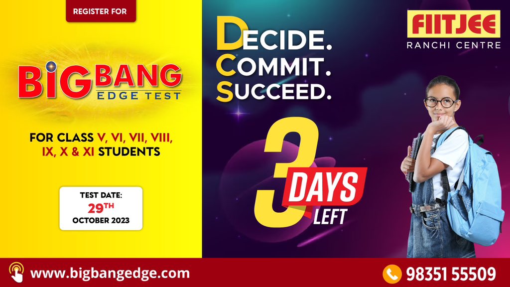 FIITJEERanchi's tweet image. Only 3️⃣ Days Left! Register now for 29th Oct Test at bigbangedge.com to join us and get #UnmatchedAcademicBenefits with #BigBangEdgeTest!! 

#JEEMain #JEEAdvanced #NTSE #Olympiad #BBET2023