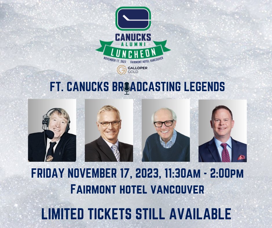 Join us on Friday November 17, 2023 at the annual Galloper Gold #CanucksAlumni Luncheon for an incredible afternoon of hockey memories, great laughs, a terrific meal, and of course, incredible company.