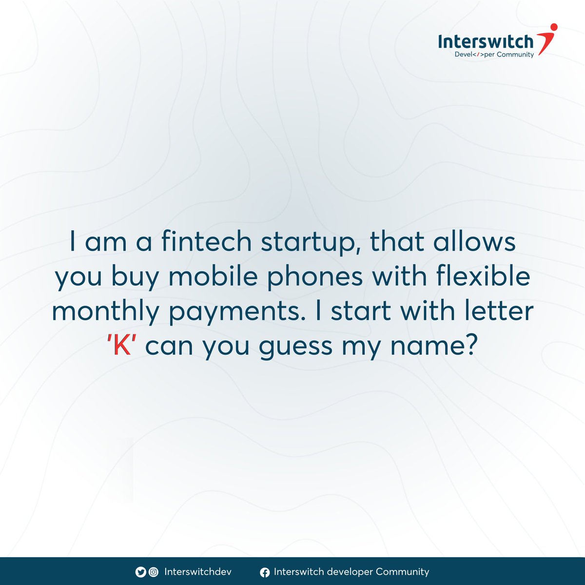 InterswitchDev's tweet image. Can you guess the name of the startup? 🤔
#interswitchdevelopercommunity
#thursdaythrivia
#interswitchdeveloper
#developercommunity
#techcommunity