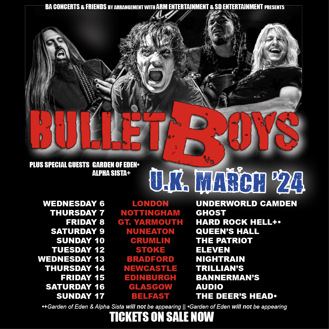 SDEntIre's tweet image. 𝐎𝐍 𝐒𝐀𝐋𝐄 𝐍𝐎𝐖

@TheBulletBoys return to the UK, for their first tour in 6 years, next March visiting England, Scotland, Wales &amp;amp; N.Ireland, for the first time.   Special Guests:

@GARDENOFEDENDC &amp;amp; @AlphaSista

Tix on from your local outlets.

#Bulletboys #SmoothUpInYa