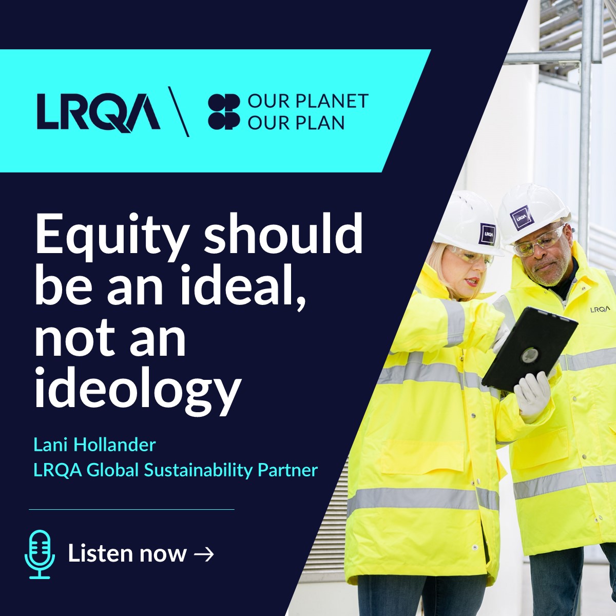 This week’s podcast episode sees Lani Hollander, LRQA’s Global Sustainability Partner, clarify the crucial difference between equity and equality and offer practical guidance on how organisations can achieve greater equity! Listen here ➡️ lrqa.com/en/podcasts/eq…