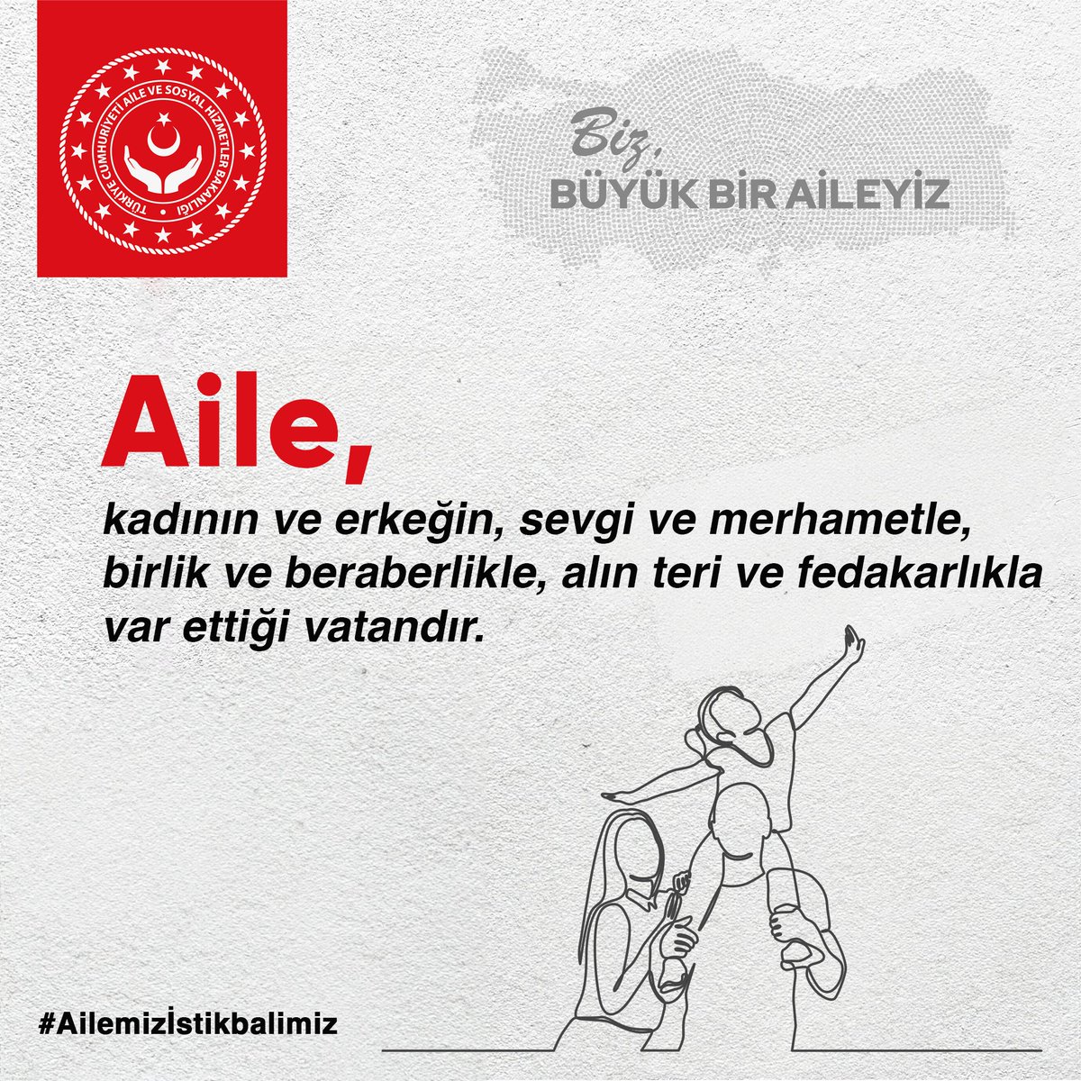 #Ailemizİstikbalimiz