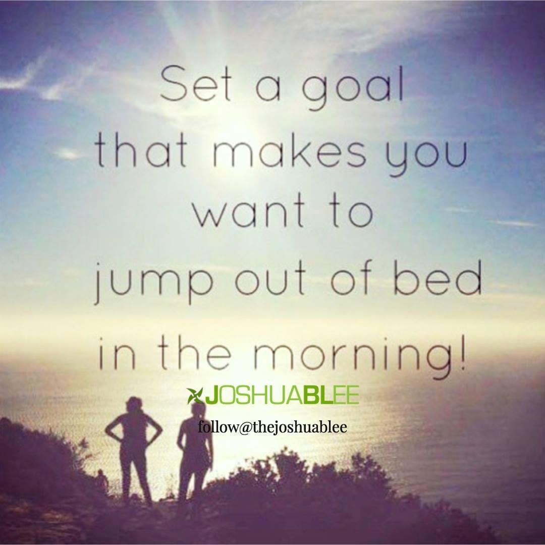 What are you goals? Are you an early riser ready to concur the day ahead? #integratedlife #entrepreneur #goals