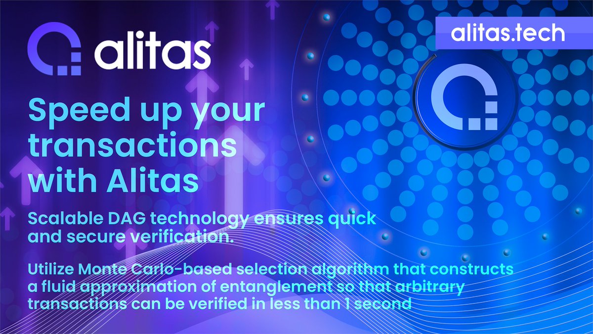 AlitasTech's tweet photo. ⏩ Speed up your transactions with #AlitasTech!

⏏️ Scalable DAG technology ensures quick and secure verification. https://t.co/HReyXomETS