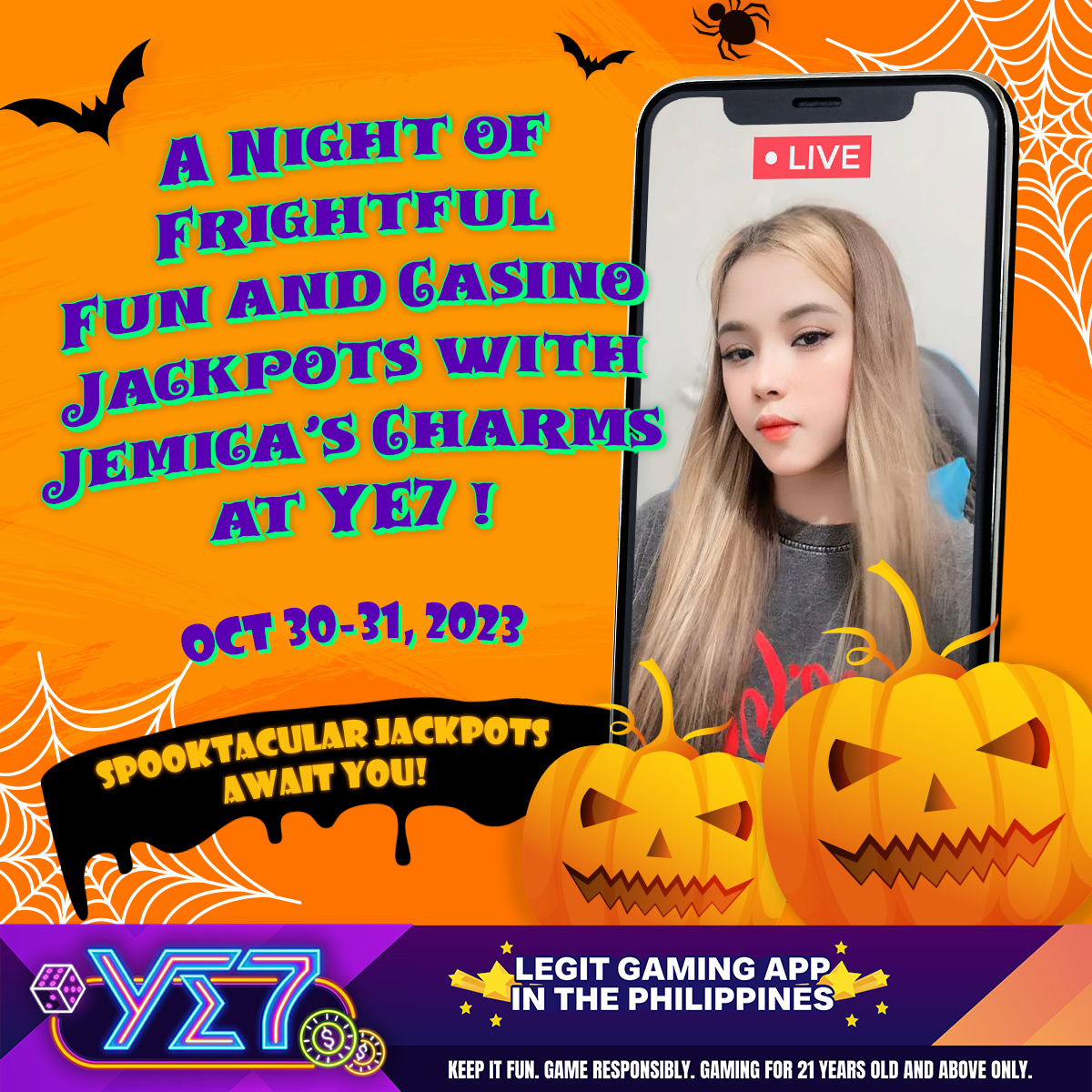 YE7_official's tweet photo. Celebrate #Halloween with Jemica on October 30-31. Our #LiveStream promises extra treats 👻🍭 Win incredible prizes and eerie bonuses that will have you screaming with joy! 🧛‍♂️🎃

🦇 Dare to join us? 💀🕸

#HalloweenMagicWins #HalloweenTreats #TrickOrTreat #TrickOrTreatStream https://t.co/QdSRw23r7t