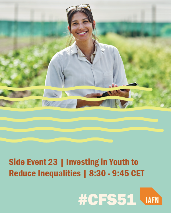 Join us for our next side event at #CFS51: Investing in Youth to Reduce Inequalities. 

With @FAO and @UN_CFS, we’re looking forward to this vital discussion. Don't miss it! 🌍🍽️ 

#FoodSystems #FoodAccess