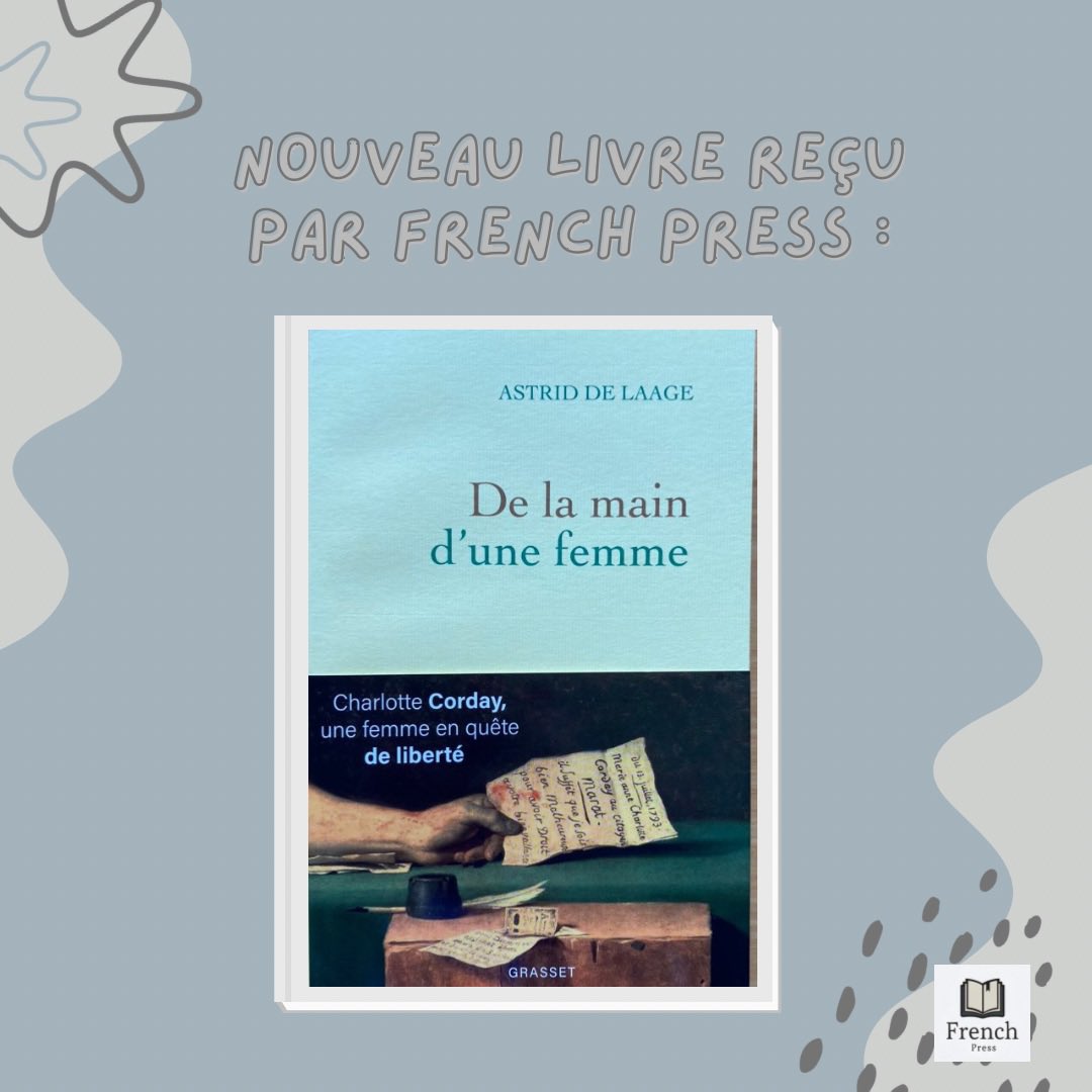 FrenchPressUsa's tweet photo. Un grand merci à Astrid de Laage pour l'envoi de son roman, De la main d'une femme, publié très récemment par les Éditions Grasset (@editionsgrasset). Toute l'équipe French Press est impatiente de vous lire ! https://t.co/YIz3RZis1H