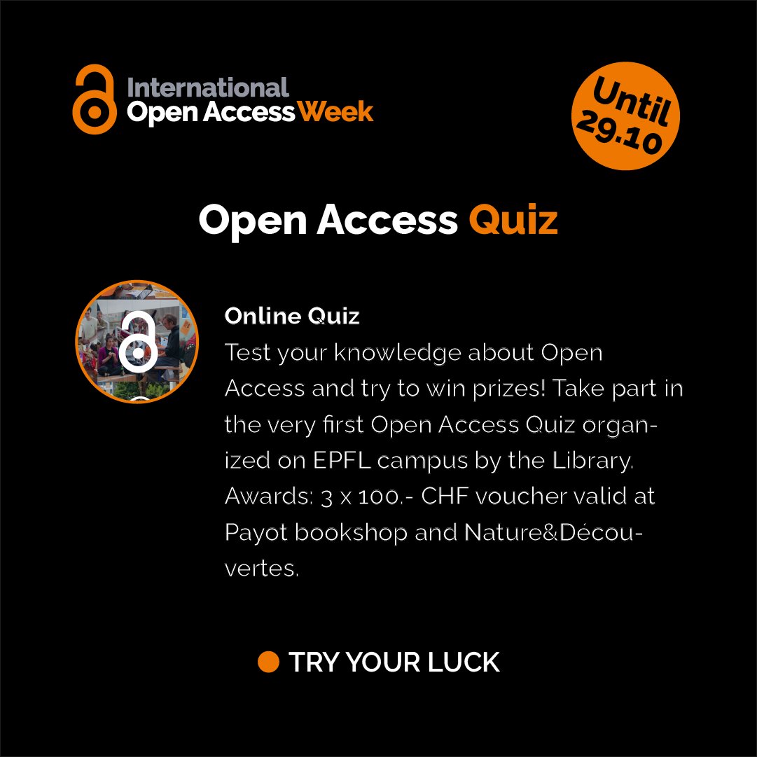 EPFLlibrary's tweet image. Last chance to try your luck with our very first Open Access Quiz ! Test your knowledge about #OpenAccess  until October, 29 and try to win 3 x 100.- CHF voucher valid at Payot bookshop and Nature&amp;amp;Découverte ! 

👉 go-epfl.ch/oa-quiz

#oaweekch23 #openaccessweek2023