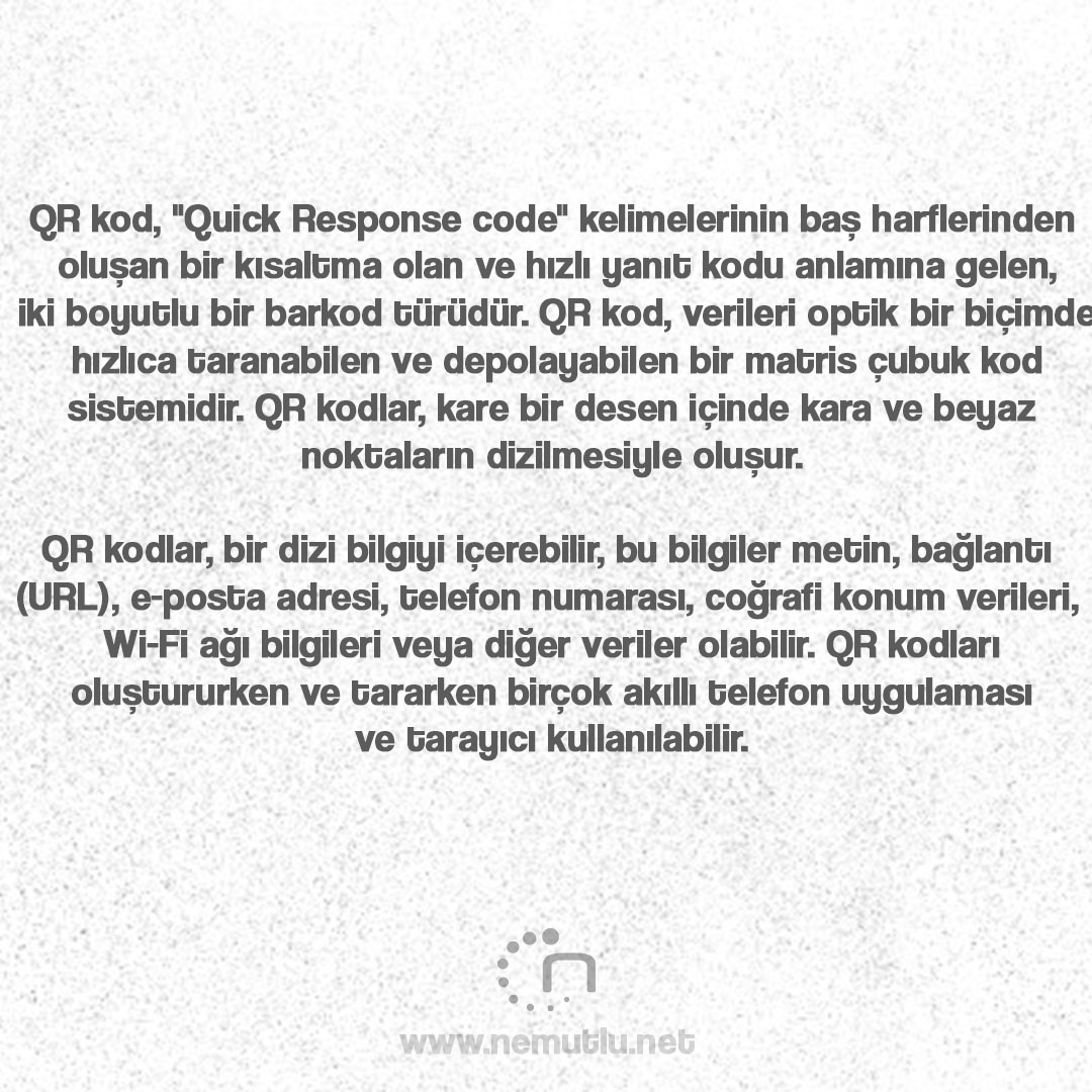 nemutluyazilim's tweet image. QR kod, &quot; quick response code&quot; kelimelerinin baş harflerinden oluşan bir kısaltma olan ve hızlı yanıt kodu anlamına gelen, iki boyutlu bir barkod türüdür. 
nemutlu.net
#qr #qrcode #quickresponsecode #yazılım #eticaret #website