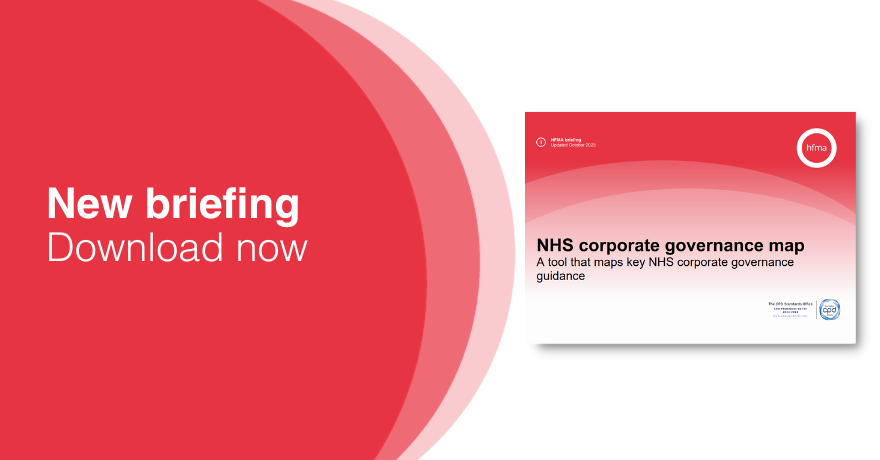 Read the latest version of the HFMA NHS corporate governance map here: okt.to/bhuYq6
