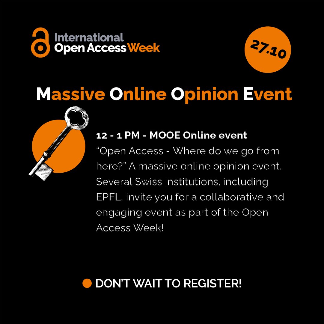 EPFLlibrary's tweet image. Register now for the massive online opinion event, tomorrow at 12pm, about “Open Access - Where do we go from here?” 
Don&apos;t miss this opportunity to tell us what is your vision for the future of Open Access👉 go.epfl.ch/oa-week
#oaweekch23 #openaccessweek2023 #openaccessweek