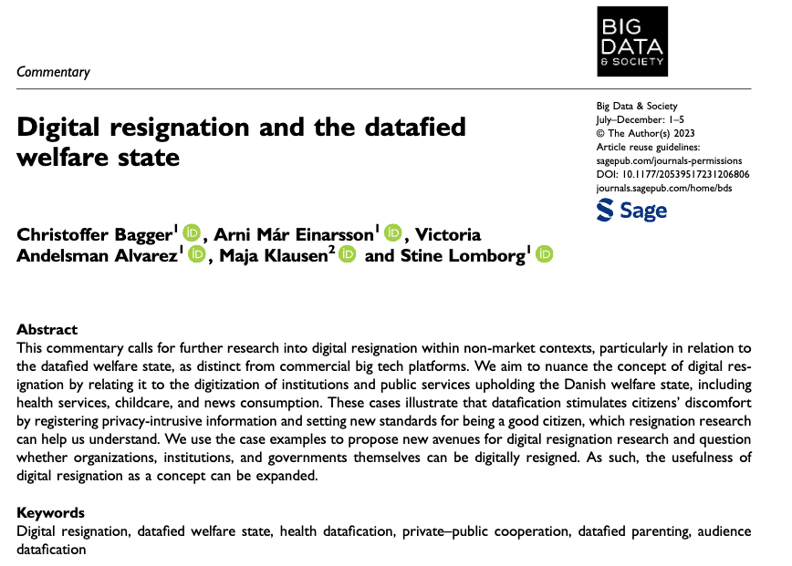 ChristBagger's tweet image. 💻 Digital Resignation❓  - in *my* welfare state ⁉️

New open access publication out in @BigData
- a pleasure to collab w @Vico_Andelsman, @ArniEinarsson4, @majaklausen1  and @stinelomborg 

Read all bout it here:  journals.sagepub.com/doi/epdf/10.11…