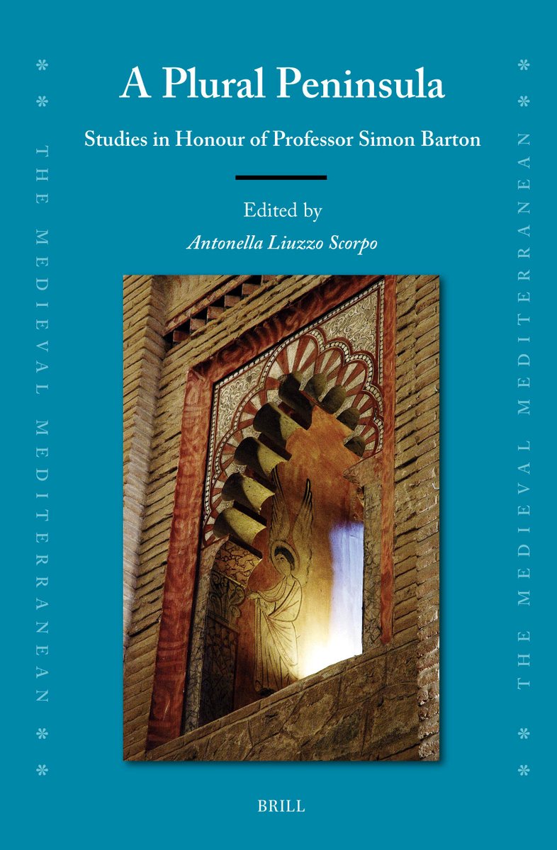 #NewRelease
#IberianPeninsula #ByzantineMediterranean #Granada #al_Andalus
A Plural Peninsula: Studies in Honour of Professor Simon Barton 
eds. Antonella Liuzzo Scorpo
Brill 2023
#OpenAccess
ch.5
brill.com/display/book/9…
ch.9
brill.com/display/book/9…
ch.14
brill.com/display/book/9…