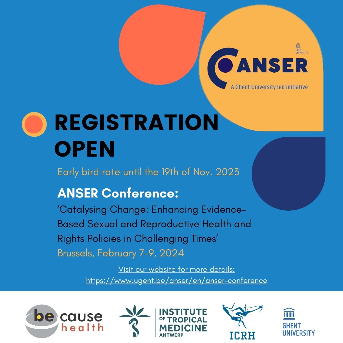📢 REGISTRATION NOW OPEN To register for the ANSER Conference ’Catalysing Change: Enhancing Evidence-Based Sexual and Reproductive Health and Rights Policies in Challenging Times’ (7-9 Feb 2024) please check: ugent.be/anser/en/anser…