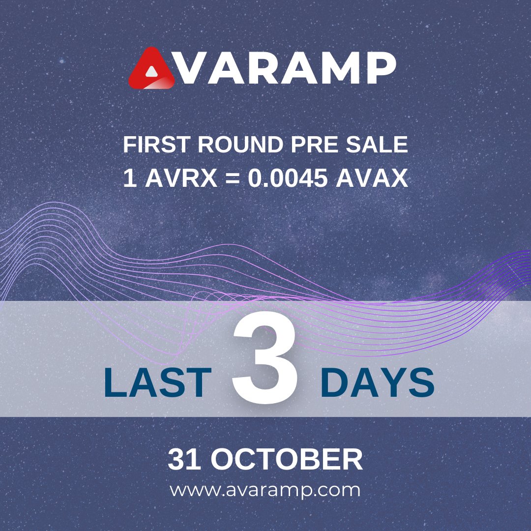 avaramplabs's tweet photo. Last 3 days for $AVRX 🚀  

 - Join pre-sale at 31 October !    

#Avaramp #CryptoInvestment #InvestmentOpportunity #Blockchain #FutureOfFinance #AvalancheChain #Investment #Avax #Avalanche #Token #Avrx https://t.co/Il4dJ7lsMq