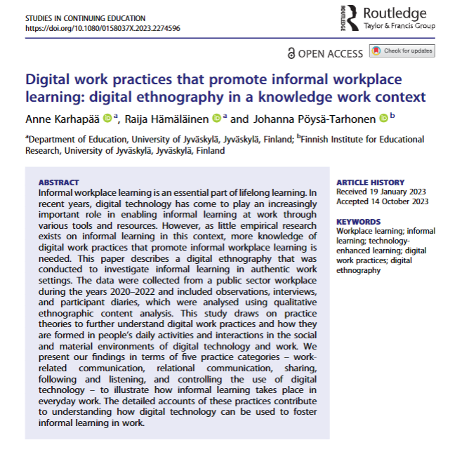 Our article exploring how digital work practices can promote informal workplace learning is out @RaijaHamalainen Johanna Pöysä-Tarhonen 🤩 #WorkplaceLearning #InformalLearning #JYUnique @JYUedupsy doi.org/10.1080/015803…