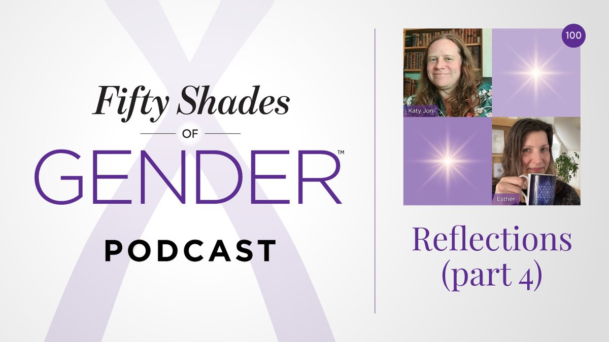 In episode 100 of the #podcast, <a href="/katyjon/">Katy Jon Went</a> interviews Esther as she reflects on further conversations she’s had, what she’s learned about gender – and herself – and how she and the podcast have evolved.
fiftyshadesofgender.com/reflections-4

#FiftyShadesofGender #50ShadesofGender

#reflections
