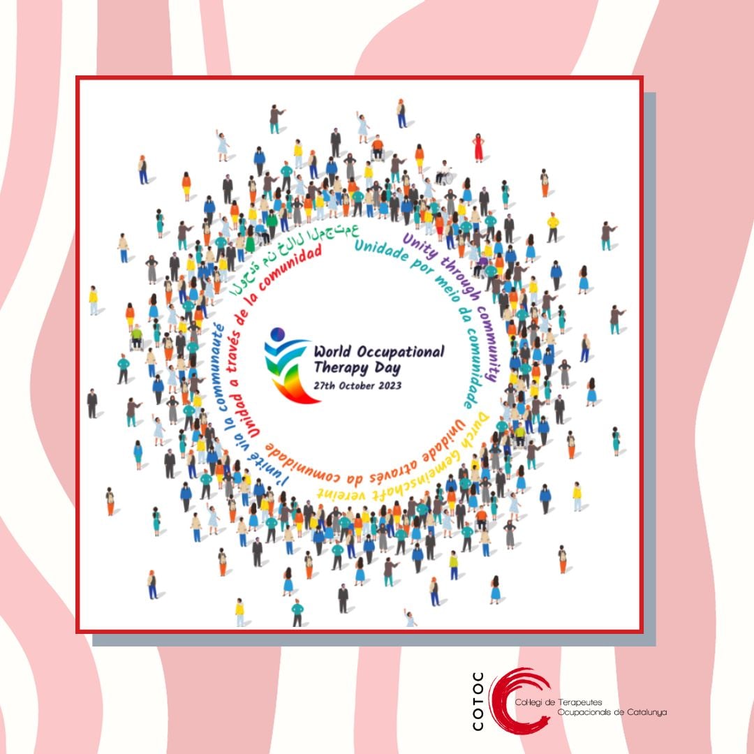 COTOC_cat's tweet photo. Dia Mundial de la Teràpia Ocupacional 2023:
✨Unitat a través de la comunitat✨
La Teràpia Ocupacional és part d'una comunitat on la unió és la força de la nostra professió. Uneix-te al moviment! #COTOC #CGCTO #COTEC i #WFOT. #DiaMundialOT #WorldOTDay https://t.co/DimoJqnrQc