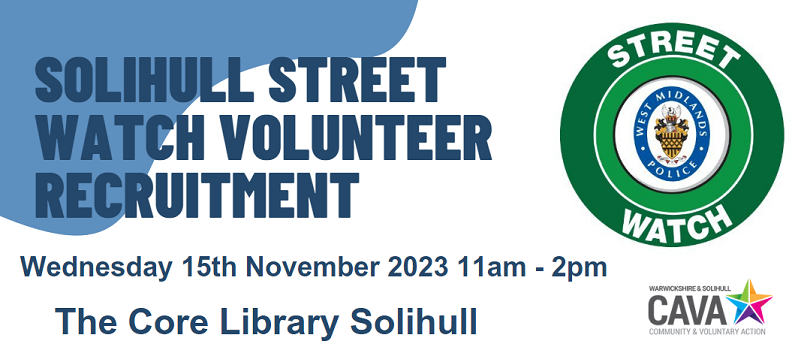 Curious about making a difference to the Solihull Community. Street Watch or any other volunteering in Solihull, but don't know where to start? This event could help.
The event is suitable for anyone over 18, who is interested in volunteering and contributing to the community.