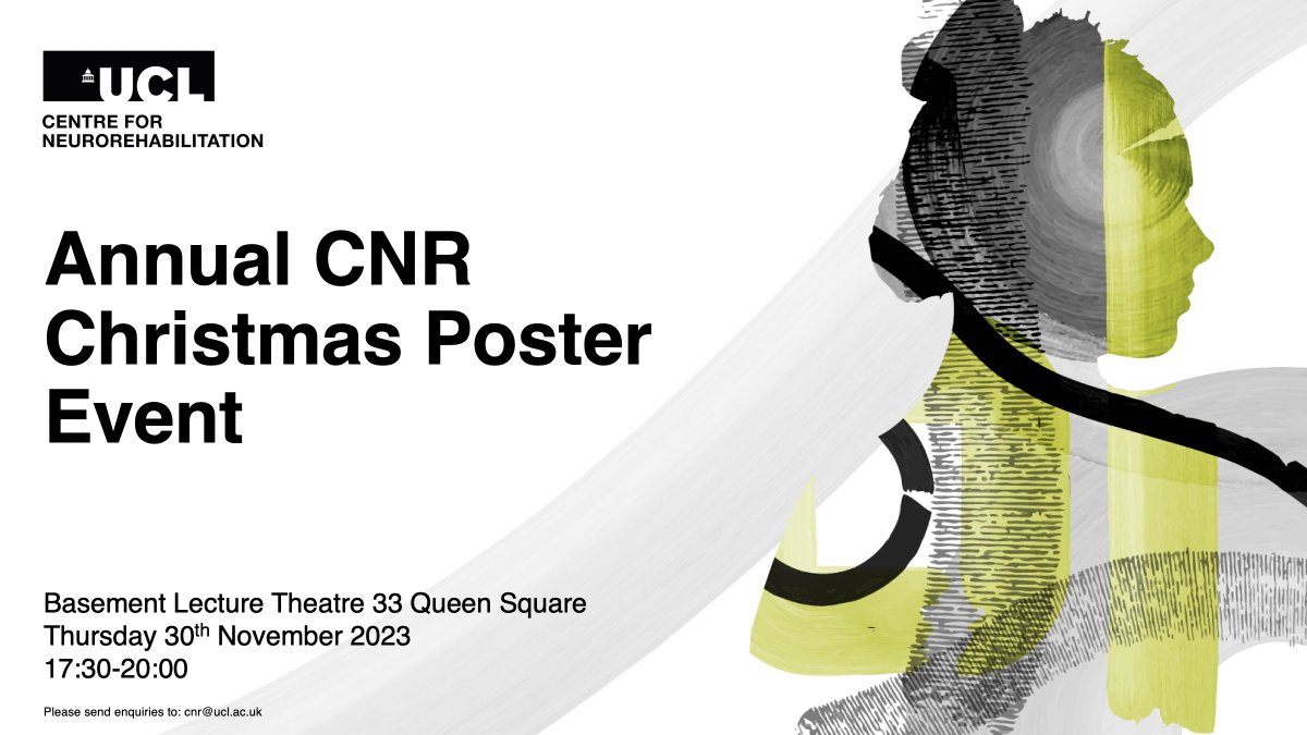 Nick Ward (@dr_nickward) on Twitter photo We will be holding our Annual Christmas Poster Event on Thursday 30th November 2023. If you would like to present your work, please send a 200 word abstract by Thursday 16th November to cnr@ucl.ac.uk
Registration details to follow <a href="/NeurorehabUCLP/">Neurorehab at Queen Square</a> <a href="/UCLIoN/">UCL Queen Square Institute of Neurology</a> We will be holding our Annual Christmas Poster Event on Thursday 30th November 2023. If you would like to present your work, please send a 200 word abstract by Thursday 16th November to cnr@ucl.ac.uk
Registration details to follow <a href="/NeurorehabUCLP/">Neurorehab at Queen Square</a> <a href="/UCLIoN/">UCL Queen Square Institute of Neurology</a>