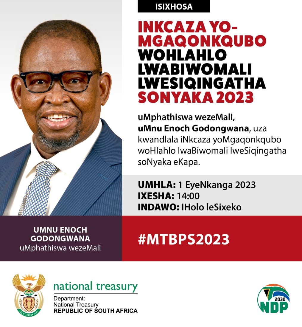ectreasury's tweet photo. uMphathiswa wezeMali, umnu Enoch Godongwana, uza Kwanda iNkcaza yoMgaqonkqubo wohlalo lwaBiwomali lweSingatha soNyaka eKapa. #MTBPS2023 https://t.co/nMXq7ut7RS