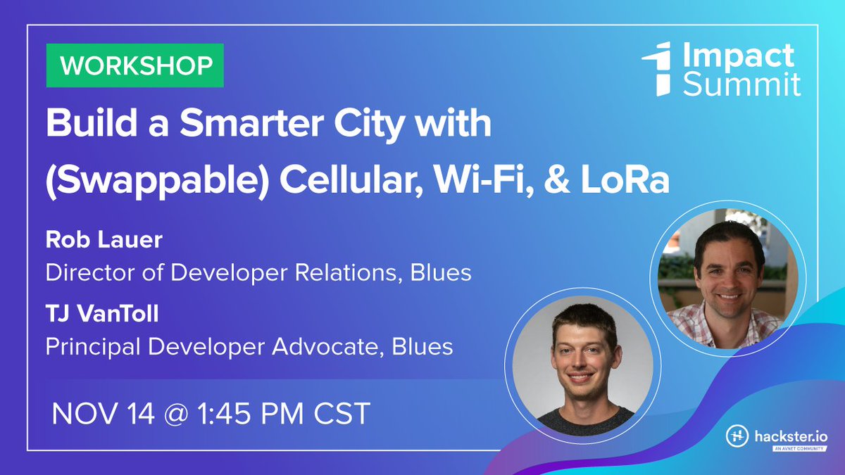 Join @tjvantoll and I at @Hacksterio Impact Summit on November 14th! 'Build a Smarter City with (Swappable) Cellular, Wi-Fi, and LoRa' using the @buildwithblues Notecard 📶 events.hackster.io/impactsummit20… #impactsummit #hacksterimpact