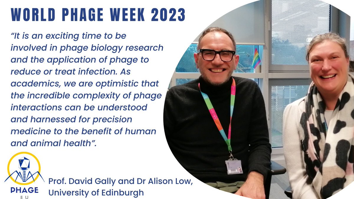 Prof. David Gally and Dr. Alison Low from University of Edinburg believe, that this is exciting time to be involved in #phage biology research. #WorldPhageWeek2023