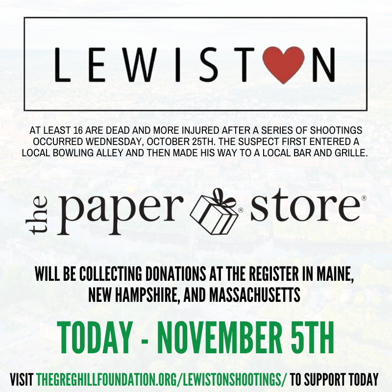 GHillFoundation's tweet photo. Our friends at The Paper Store will be supporting the victims of the Lewiston Shootings by collecting donations at the register in all locations in Massachusetts, New Hampshire, and Maine. Visit your local Paper Store to support these families and individuals today. https://t.co/Arnc328SNO