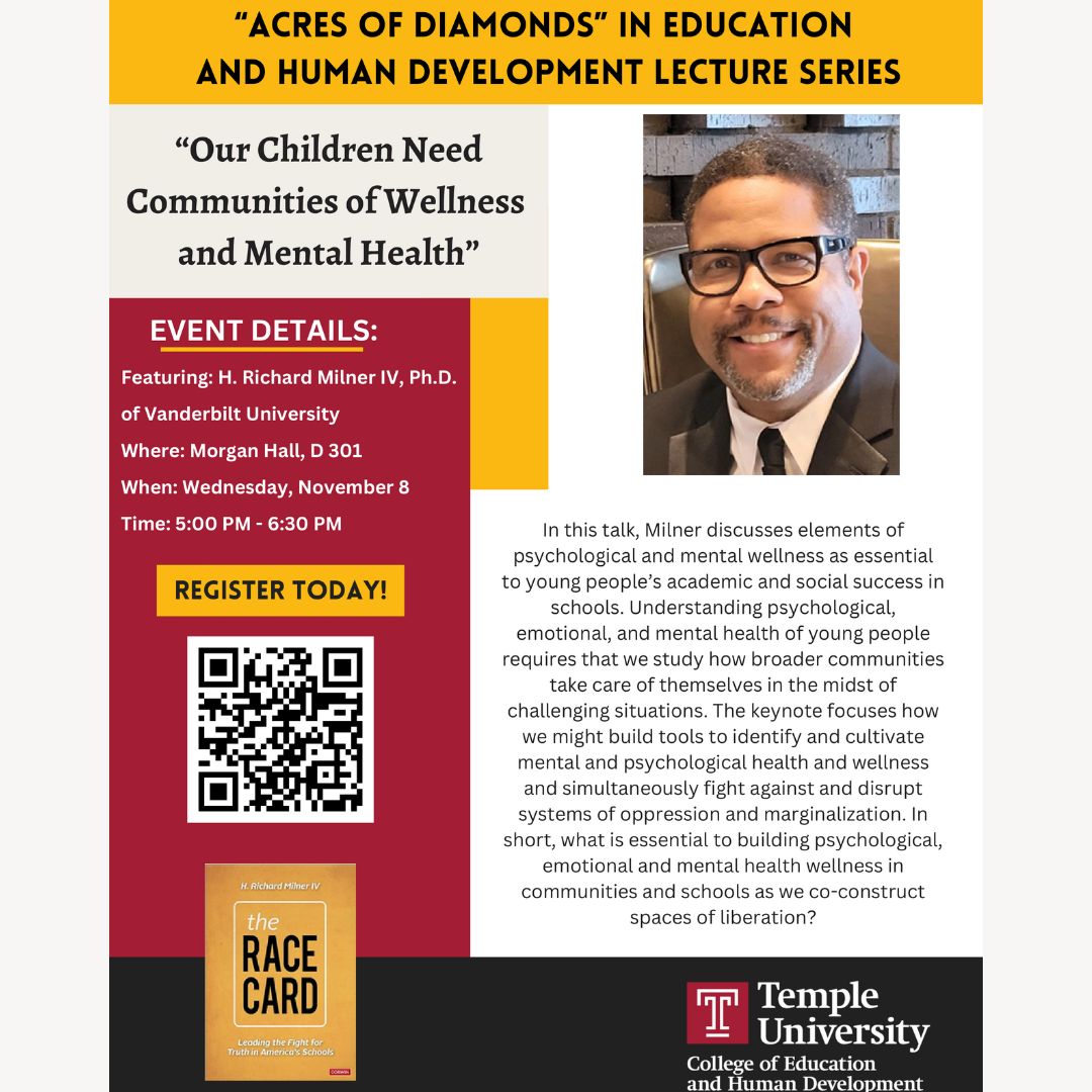 templecehd's tweet image. Join us on November 8th to hear H. Richard Milner IV, Ph.D. talk about the relationship between mental health and social and academic success for our youth. Register here  forms.office.com/pages/response…