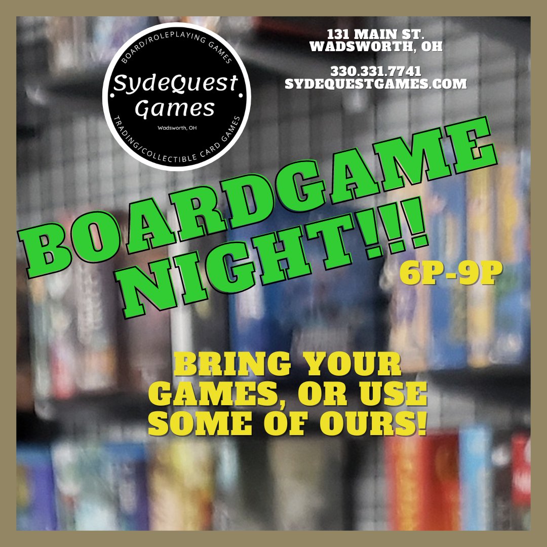 SydeQuestGames's tweet photo. 🎲🌟 Join us TONIGHT at SydeQuest Games for a thrilling #BoardGameNight! 

📍 131 Main St., Wadsworth🚗 Extra parking behind the store!
Get ready for tabletop fun starting at 6 PM! 🃏🎉

Let's make unforgettable memories! 🙌🎯 #SydeQuestGames #WadsworthFun #GameOn https://t.co/xKOfB7NBEl
