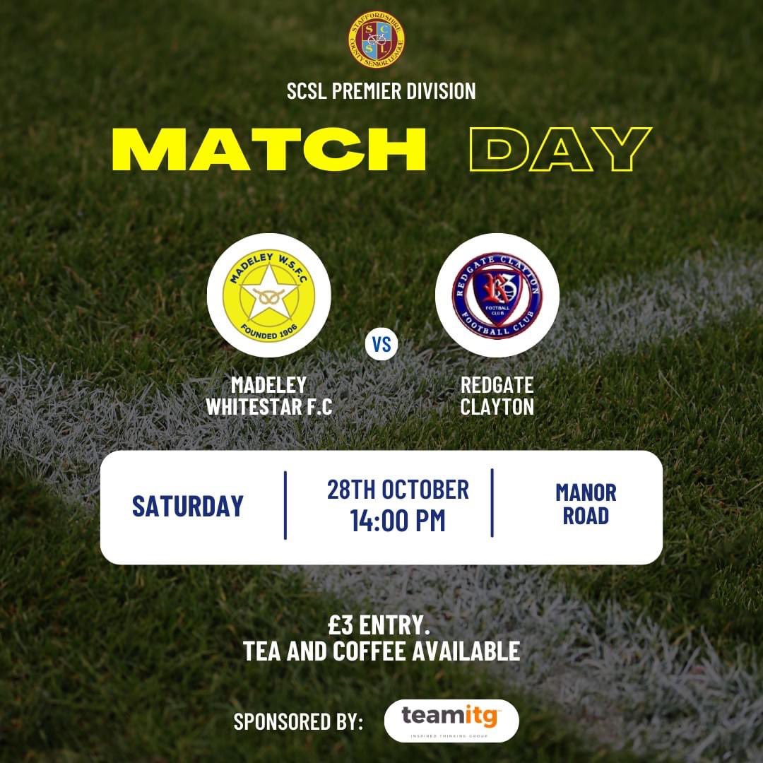 ⚽️ FIRST TEAM ARE COMING HOME! ⚽️

🟡🔵Madeley White Star FC vs Redgate Clayton 🔴

📅 Saturday 28th October
🕑 Kick-off 14:00hrs
📍 Venue: Manor Road, CW3 9PS 
💵 £3 for adults, concessions and U8-U16 £1, U7 free

Tea, coffee, ☕️ match day programme and pin badges available