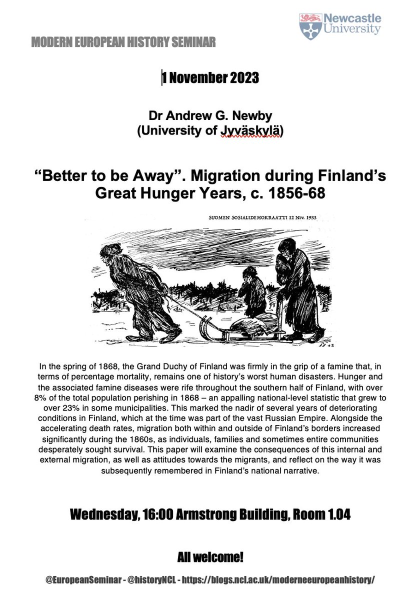 EuropeanSeminar's tweet image. Next Wednesday at 4pm, we'll have the first paper in this year's seminar programme: Andrew G. Newby will speak about "Migration during Finland's Great Hunger Years, c. 1856-1868. Chaired by @HionidouV. Details attached. All welcome! See also researchportal.helsinki.fi/en/persons/and…
