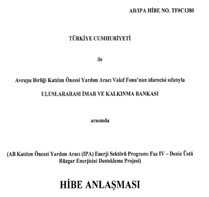 Marentechexpo's tweet photo. Resmi Gazete Kararı: Türkiye Cumhuriyeti ile Uluslararası İmar ve Kalkınma Bankası Arasında Avrupa Birliği Katılım Öncesi Yardım Aracı (IPA) Enerji Sektörü Programı Faz IV-Deniz Üstü Rüzgar Enerjisini Destekleme Projesine İlişkin Hibe Anlaşmasının Onaylanması Hakkında Karar https://t.co/iMjd0BsbPN