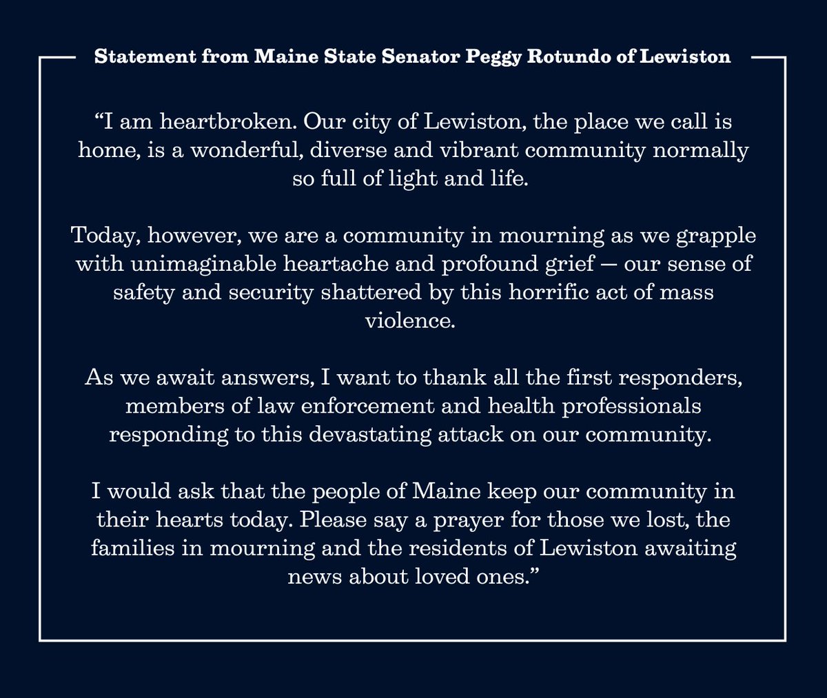 A statement from Maine State Senator Peggy Rotundo of Lewiston: