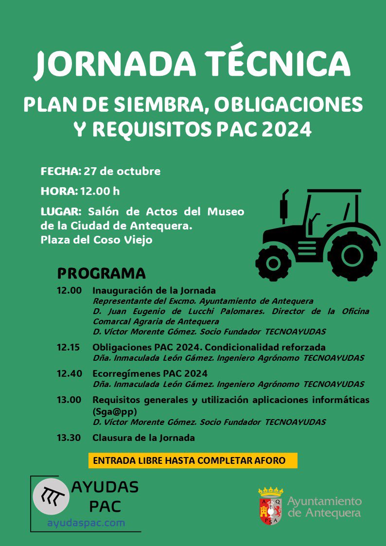 🗣️ RECUERDA🗣️
Mañana #JornadaTécnica sobre 
🌱Plan de siembra, obligaciones y requisitos 🧑🏼‍🌾 #PAC2024 en #Antequera
