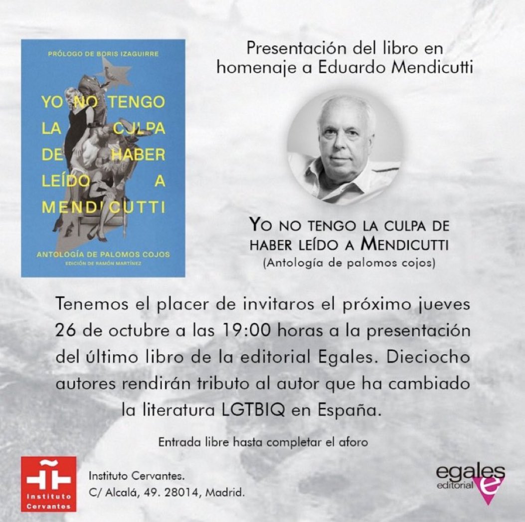 Os esperamos esta tarde. Mendicutti está en Madrid para recibir este merecido homenaje.