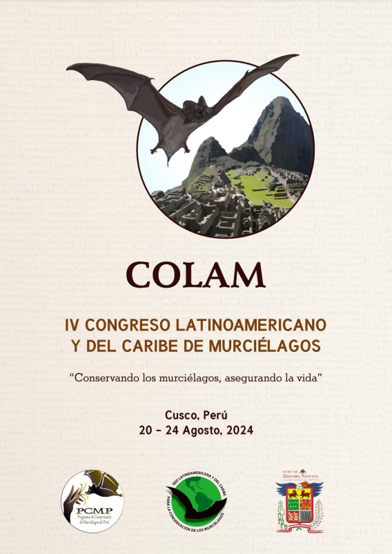 📣ATENCIÓN!!! 
🦇Se viene el IV Congreso Latinoamericano y del Caribe de Murciélagos (COLAM), del 20 al 24 de Agosto de 2024, en la ciudad de Cusco, Perú.
🌐Visita la página web oficial del IV COLAM para acceder a la primera circular. 
Link web oficial: iv-colam.net