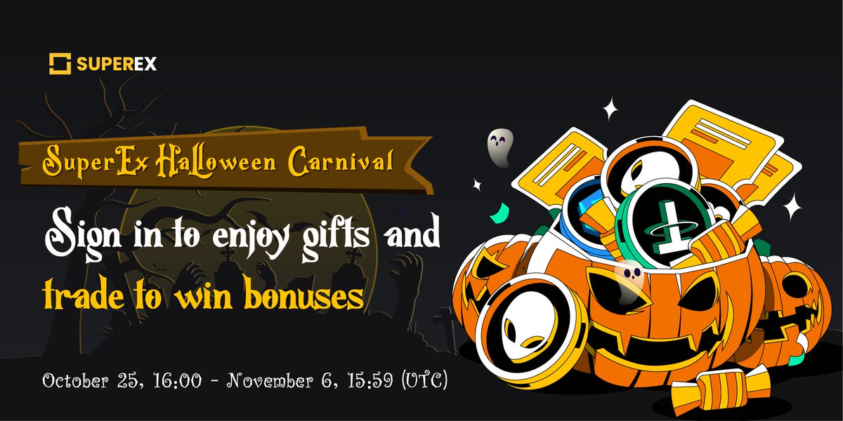 🎃 #SuperEx #Halloween Carnival - Trading to win Rewards 🎃

Deposit + Trade for a chance for a chance to win $320 $USDT

 50 #TSCS to #giveaway to 5 people

1⃣Follow <a href="/SuperExet/">SuperEx</a> and <a href="/SCS_CHAIN/">SCS Chain</a>
2⃣Like, Retweet, and Tag 3 friends
3⃣Register NOW👉 superex.me/45NBRSi
#Airdrop