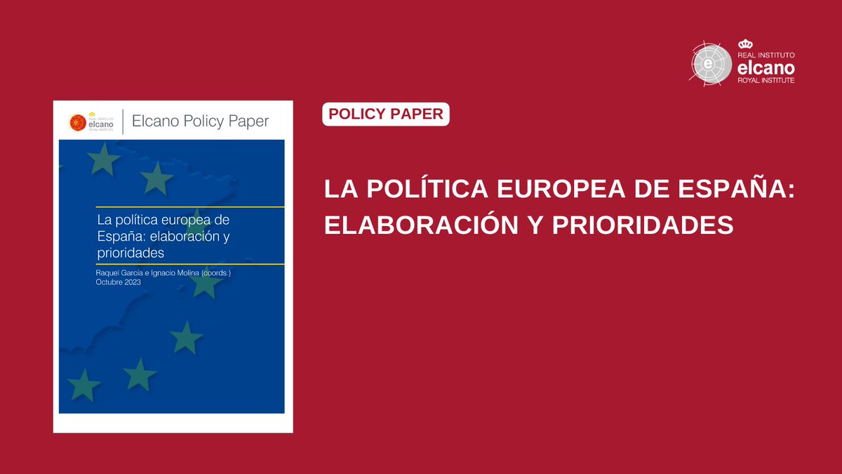 📢 ¡Recién publicado! 🇪🇺🇪🇸 Policy Paper: La política europea de España: elaboración y prioridades ✒️@RaquelGarciaLl2 @_ignaciomolina (coord.) realinstitutoelcano.org/policy-paper/l…