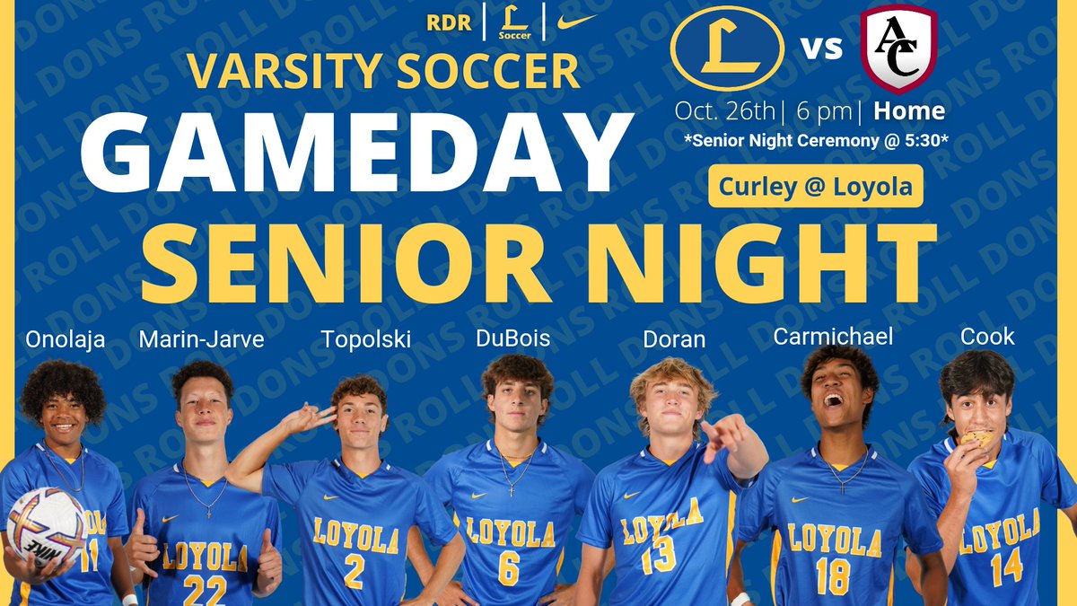 SoccerDons's tweet photo. π¨The Dons Host Curley under the lights on Senior Night!
ποΈ | Loyola vs. Curley
π | Thursday, October 26th
π | 6 pm kickoff
π | 5:30 pm Senior Night Ceremony
π | Joseph C. Connor '42 Field
πΊ | Loyola's YouTube Channel
#οΈβ£ | #BlueAllDay #RDR #AMDG
π΅π‘β½οΈ https://t.co/zWmfqssaGz