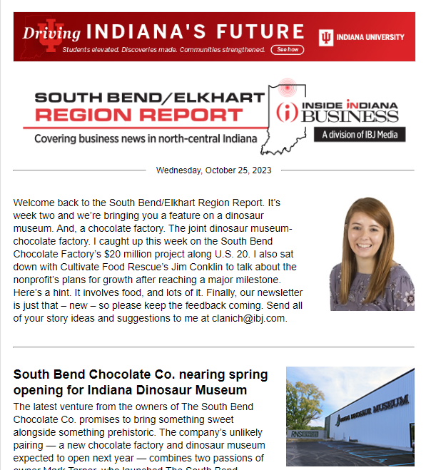 Good morning, northern Indiana! Our weekly South Bend/Elkhart Region Report is out. Check it out here:   bit.ly/3tP4hhv.  Stay tuned as our statewide footprint continues to grow! <a href="/IIB/">Inside INdiana Business</a> <a href="/SouthBendChmbr/">South Bend Chamber</a> <a href="/NotreDame/">University of Notre Dame</a> <a href="/SouthBendChocCo/">South Bend Chocolate Company</a>