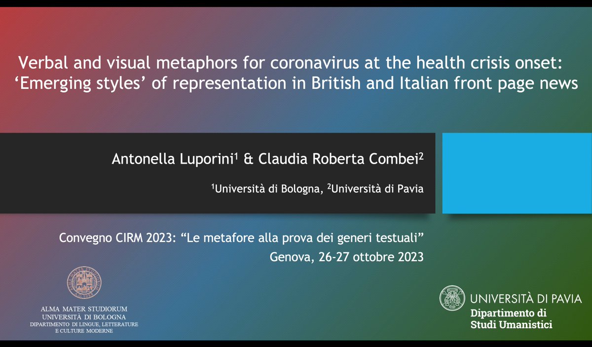 ling_in_pavia's tweet image. Today at #CIRM2023 conference &quot;Le metafore alla prova dei generi testuali&quot;(@UniGenova) @RobertaCombei (@unipv) &amp;amp; Antonella Luporini (@Unibo) will present a study on multimodal metaphors in British and Italian newspapers. 
#metaphor #multimodality #CorpusLinguistics #COVID19