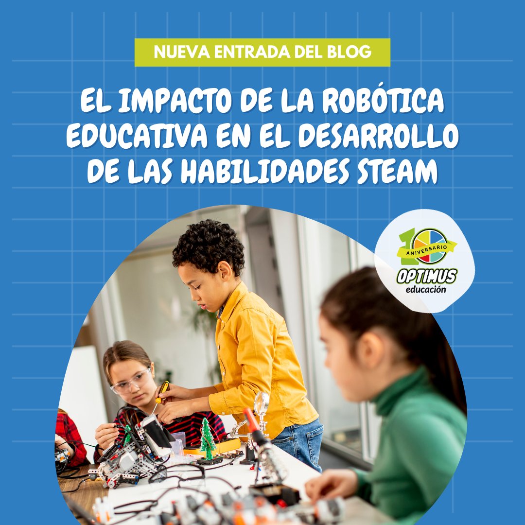 💡 Descubre en nuestra última entrada del blog ➡️ El impacto de la robótica educativa en el desarrollo de las habilidades STEAM 👩‍💻

Si quieres saber más, sigue leyendo aquí 👉 optimuseducacion.es/blog
