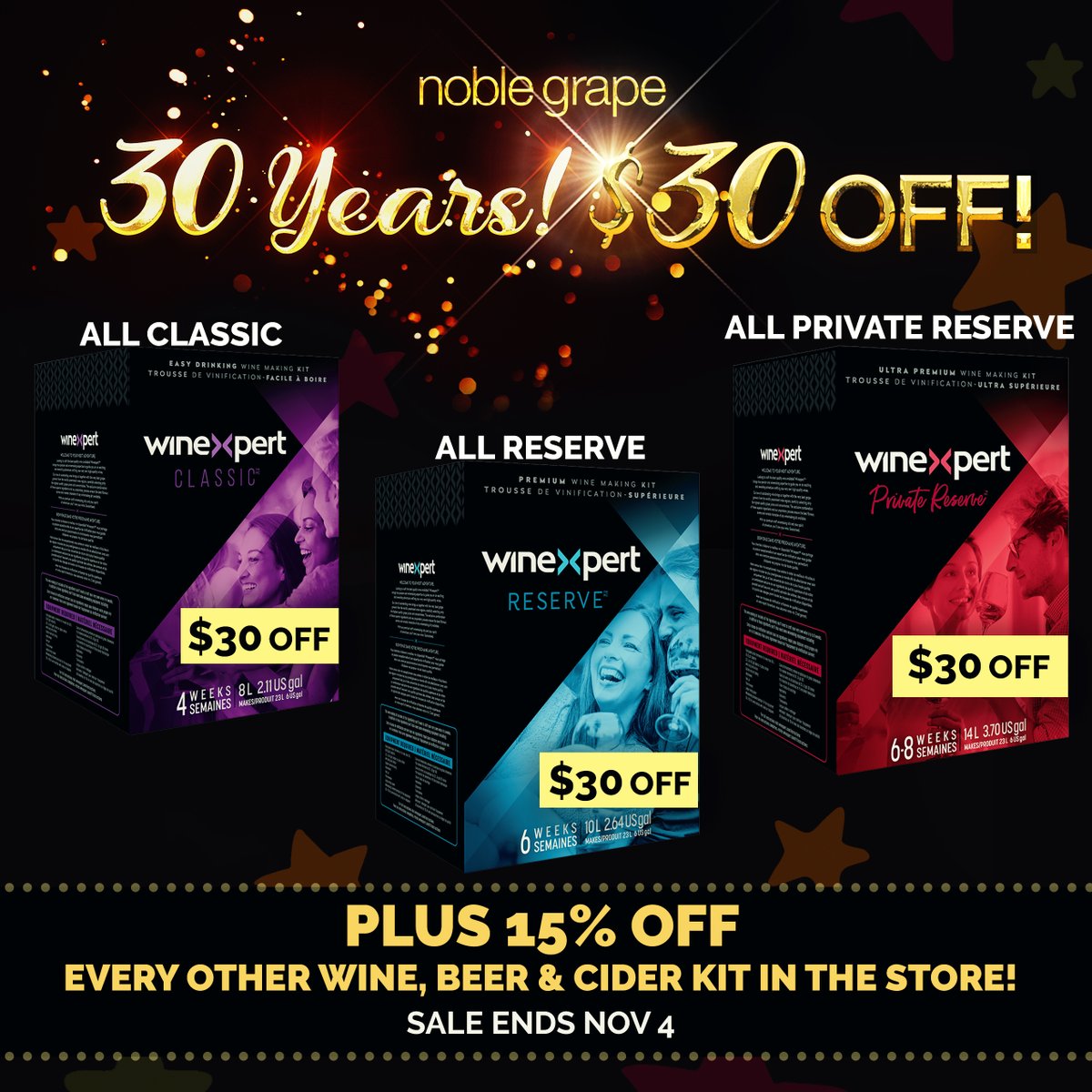 30 YEARS! Anniversary Sale ON NOW!
$30 OFF ALL Winexpert CLASSIC
$30 OFF ALL Winexpert RESERVE
$30 OFF ALL Winexpert PRIVATE RESERVE
PLUS 15% OFF every other Wine, Beer &amp; Cider kit in the store!