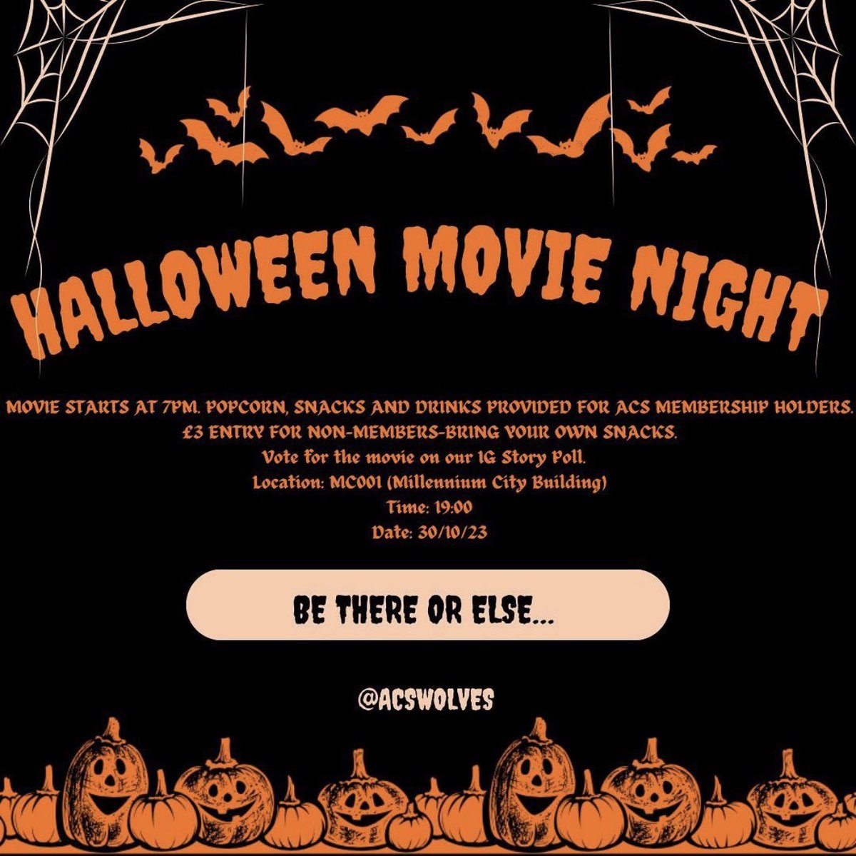 A reminder for our Halloween movie night on Monday the 30th @ Millennium city building (MC001) Free entry for acs membership holders and £3 entry for none members! Drinks and snacks provided with a small free 👻 🎃